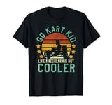 Go Kart Kid | Funny Go Cart Racing Go Karting Driver Gift T-Shirt
