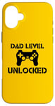 Coque pour iPhone 16 Plus Dad Level Unlocked Gamer Dad New Father Achievement Funny