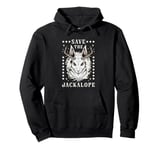 Save The Jackalope Mythical Creature Cryptid Lover Folklore Pullover Hoodie