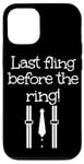 iPhone 12/12 Pro Last fling before the ring outfit for man and woman Case