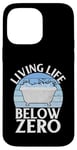 Coque pour iPhone 14 Pro Max Bain glacé Living Life below Zero