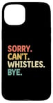 iPhone 15 Plus Sorry Can't Whistle Bye Referee Referees Game Sports Case