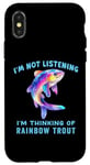 iPhone X/XS I'm Not Listening Ocean Animals Funny Rainbow Trout Fish Case