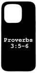 iPhone 15 Pro Christian faith holy bible verses typeset Proverbs 3:5-6 Case