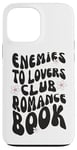 iPhone 13 Pro Max Enemies To Lovers Club Romance Book Read Books Case