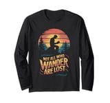 Not all who wander are lost Book reader Long Sleeve T-Shirt