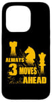 iPhone 15 Pro Always 3 Moves Ahead Chess Player King Queen Case