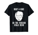 The Burbs Tension Scale Reub Artwork T-shirt Gift T-Shirt