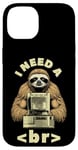 Coque pour iPhone 14 I Need A Break Computer Code Programmation humoristique Paresseux