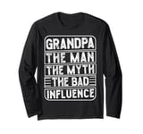 Vintage Grandpa The Man The Myth The Bad Influence Retro Long Sleeve T-Shirt