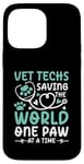 Coque pour iPhone 14 Pro Max Vet Techs Saving The World One Paw At A Time