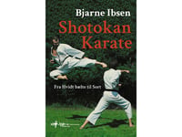 Shotokan Karate | Bjarne Ibsen | Språk: Dansk