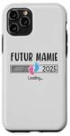 Coque pour iPhone 11 Pro Annonce Grossesse Mamie 2025 Cadeau Futur Mamie 2025 Annonce