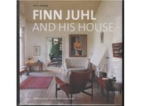 Finn Juhl And His House | Per H. Hansen | Språk: Engelska