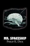 Aegypan Dick, Philip K. Mr. Spaceship by Science Fiction, Adventure