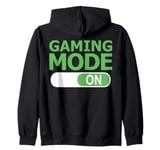 Gaming Mode On Funny Gamer Video Game Console Gaming Pc Zip Hoodie