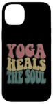 Coque pour iPhone 14 Plus Yoga Heals The Soul Inspirational Wellness