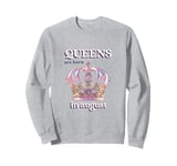 Queens Are Born in August Chess Sweatshirt