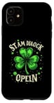 iPhone 11 ST AM DIAOCK OPENLN Four-leaf Clover Case