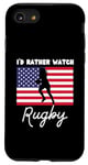 iPhone SE (2020) / 7 / 8 USA American Flag Rugby I'd Rather Watch Rugby Case