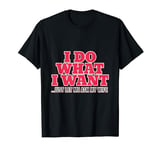 I Do What I Want Just Let Me Ask My Wife Funny Husband T-Shirt