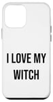 iPhone 12 mini I Love My Witch Case