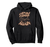 On The Road Again Highway and Country Music Pullover Hoodie