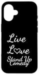 Coque pour iPhone 16 Comédien Live Love Stand Up Comédie