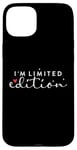 iPhone 15 Plus I am Limited Edition Positive Self-Esteem I am Unique Case