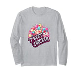 Treat Checker Funny Candy Food Munchies Halloween Snack Fun Long Sleeve T-Shirt