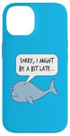 iPhone 14 Jonah And The Whale, I Might Be A Bit Late, Church Funny Case