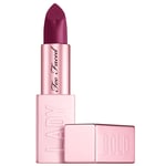 Too Faced Lady Bold Em-Power Pigment Cream Lipstick 4g - Upgrade