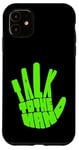 Coque pour iPhone 11 Green Talk To The Hand Graphique vert