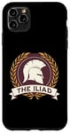 iPhone 11 Pro Max The Iliad Homer Ancient Greek History Iliad Case