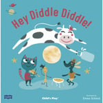 Hey Diddle Diddle (bok, board book, eng)