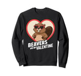 Beavers Are My Valentine Cute Beaver Heart Valentines Day Sweatshirt