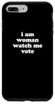 Coque pour iPhone 7 Plus/8 Plus I'm Woman Watch Me Vote