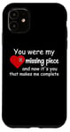 Coque pour iPhone 11 You Were My Missing Puzzle Piece Valentines Day Couple Heart