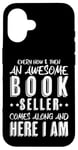 iPhone 16 Sarcastic Book Seller Book Store Case