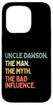 Coque pour iPhone 15 Pro Uncle Dawson Citation humoristique The Man The Myth The Bad Influence