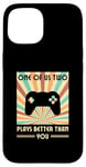 iPhone 15 One Of Us Two Plays Better Than You Gaming Gamer Case