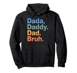 Dad Daddy Papa Father's Day Gift for Dad from Daughter Son Pullover Hoodie