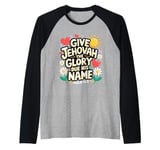 Jehovahs Witness 2025 Year Text Give Jehovah Glory JW ORG JW Raglan Baseball Tee