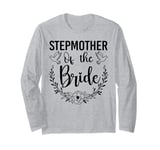 Stepmother Of The Bride Bridal Shower Wedding Party Long Sleeve T-Shirt