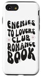 iPhone SE (2020) / 7 / 8 Enemies To Lovers Club Romance Book Read Books Case