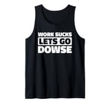 Dowsing Water Divining - Paranormal Rods Dowsing Tank Top