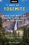 Moon Best of Yosemite (Second Edition)  Make the Most of One to Three Days in the Park