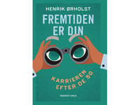 Fremtiden Er Din | Henrik Ørholst | Språk: Dansk