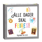 Alle Dager Skal Feires Kalender 2025