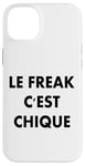 Coque pour iPhone 14 Plus LE FREAK C'EST CHIQUE